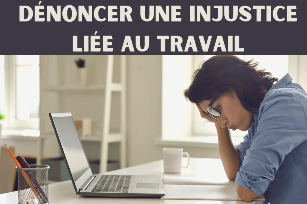 dénoncer une injustice au travail