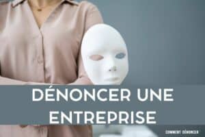 dénoncer entreprise