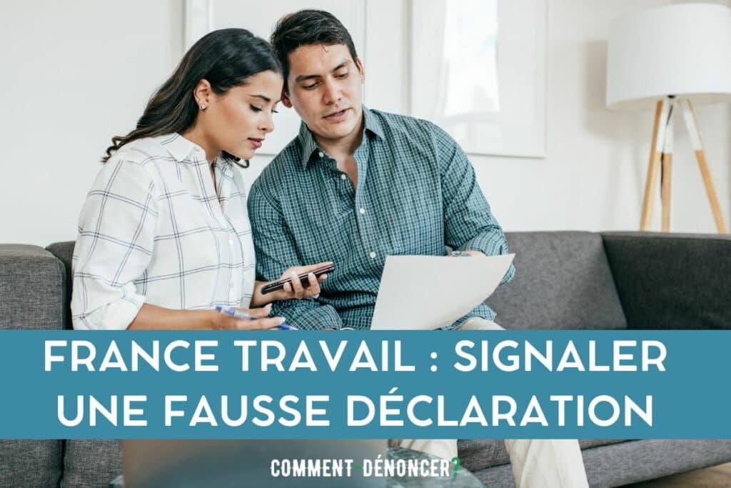 France Travail signaler fausse déclaration