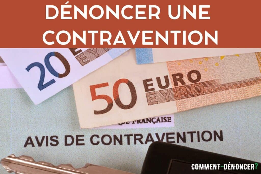 dénoncer une contravention