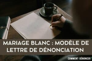 mariage blanc modèle lettre dénonciation