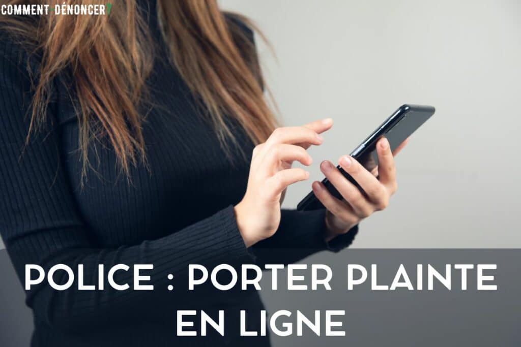 Police : porter plainte en ligne