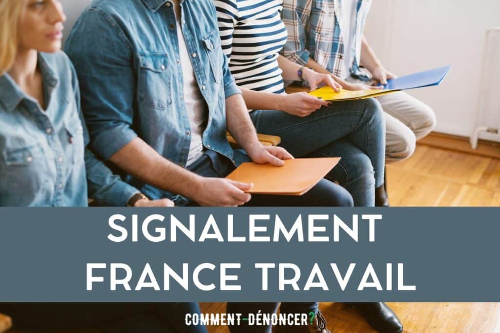 signalement France Travail Pôle emploi