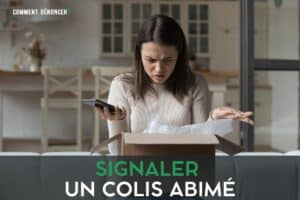 signaler colis abimé