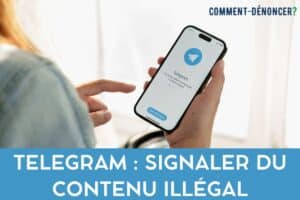 Telegram : signaler du contenu illégal