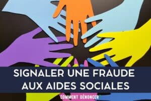 signaler fraude aux aides sociales