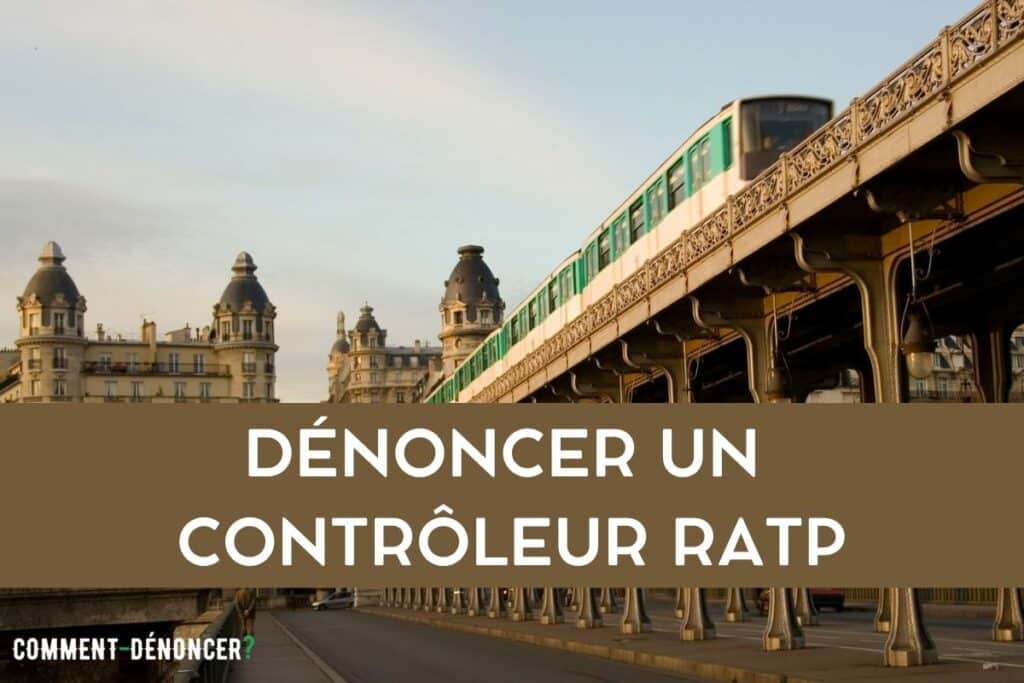 dénoncer contrôleur ratp