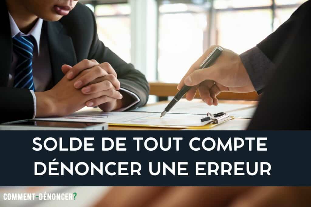 dénoncer un solde de tout compte