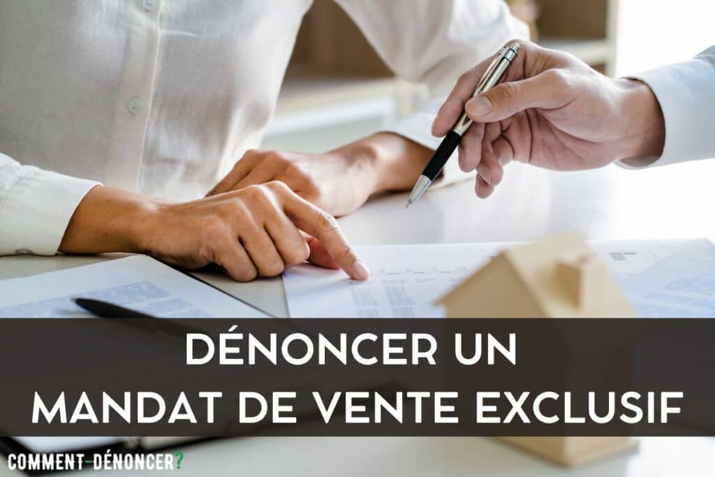 dénoncer mandat de vente exclusif