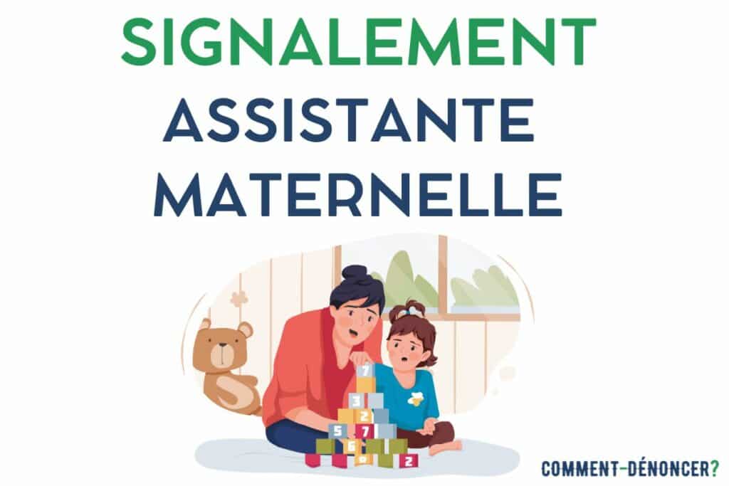 signaler une assistante maternelle